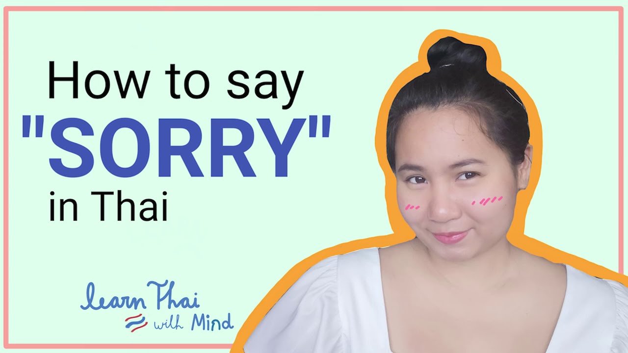 How To Say Sorry In Thai Language 4